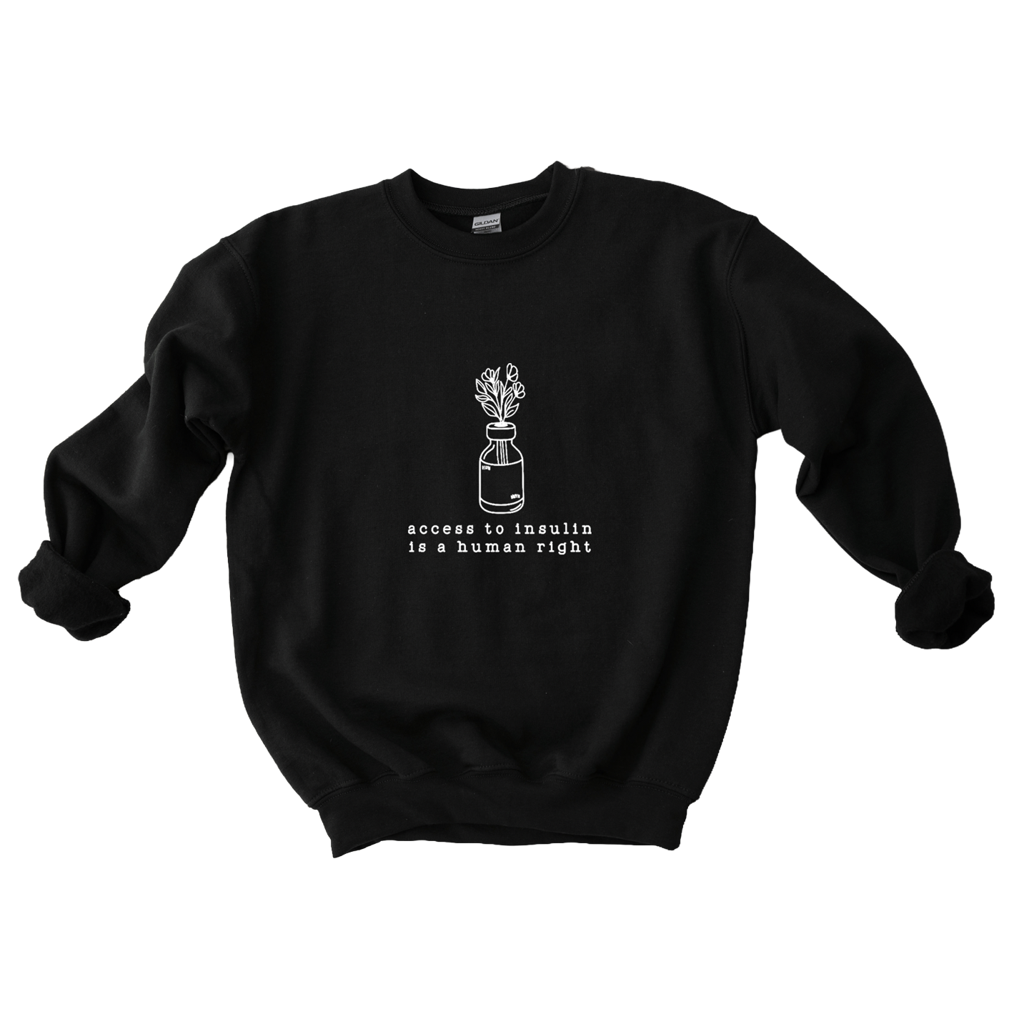 insulin is a human right crewneck - black
