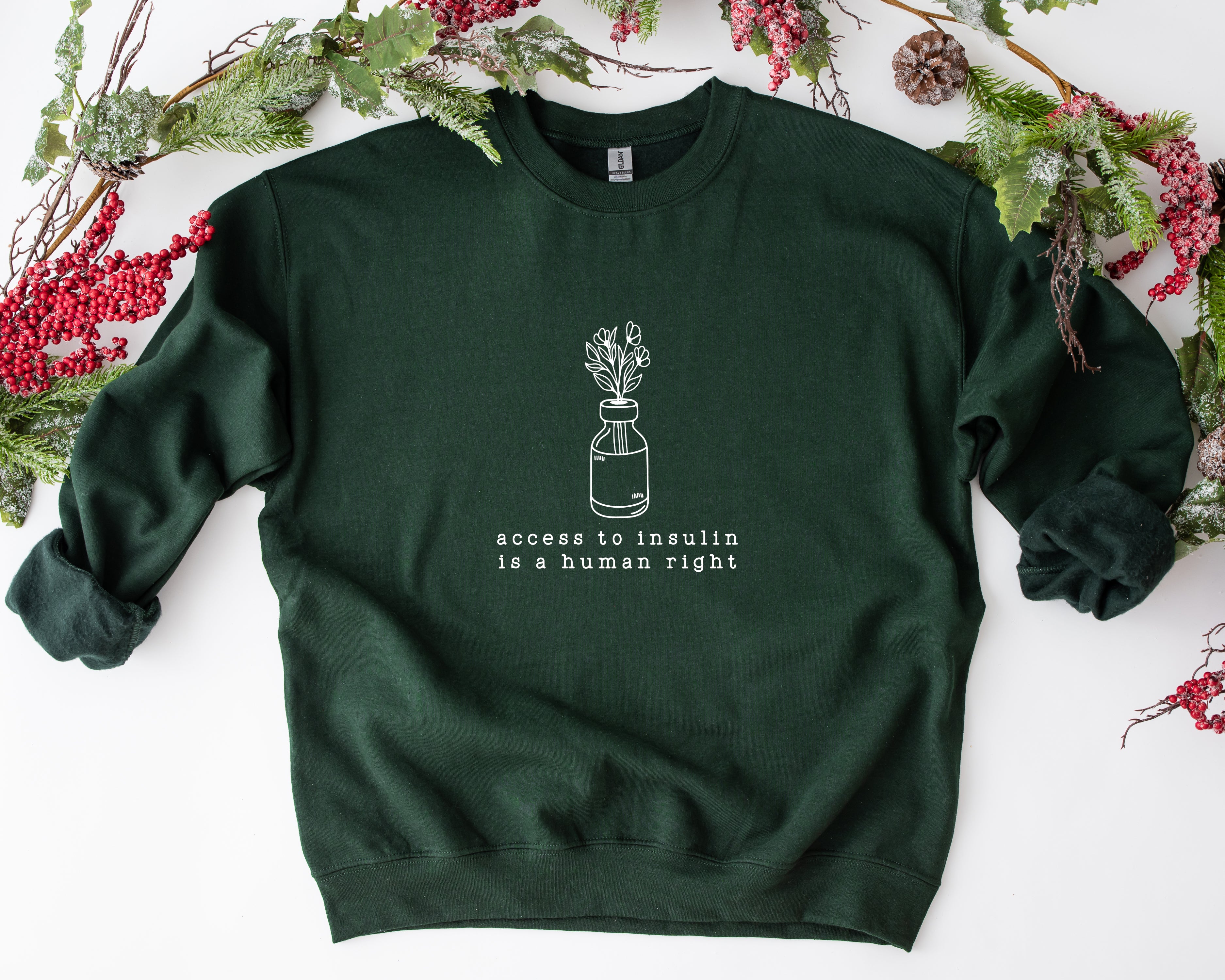 insulin is a human right crewneck - forest