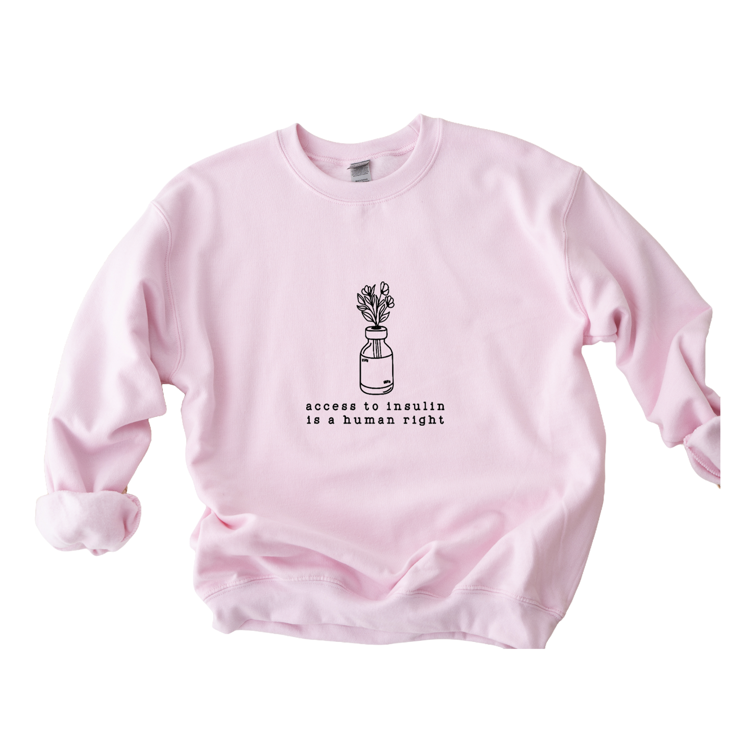 insulin is a human right crewneck - pink